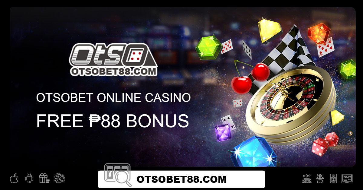 Otsobet online casino - Free ₱88 Bonus